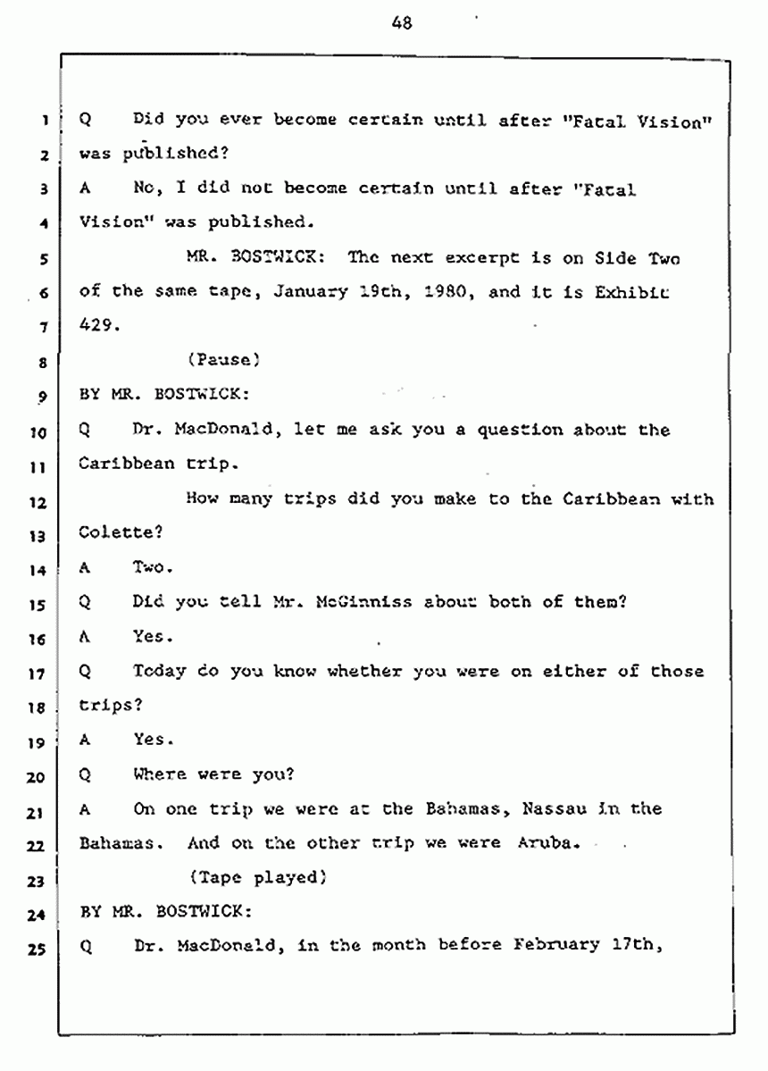 Los Angeles, California Civil Trial<br>Jeffrey MacDonald vs. Joe McGinniss<br><br>July 27, 1987:<br>Plaintiff's Witness: Jeffrey MacDonald, p. 48