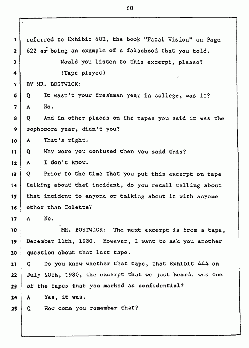 Los Angeles, California Civil Trial<br>Jeffrey MacDonald vs. Joe McGinniss<br><br>July 27, 1987:<br>Plaintiff's Witness: Jeffrey MacDonald, p. 60
