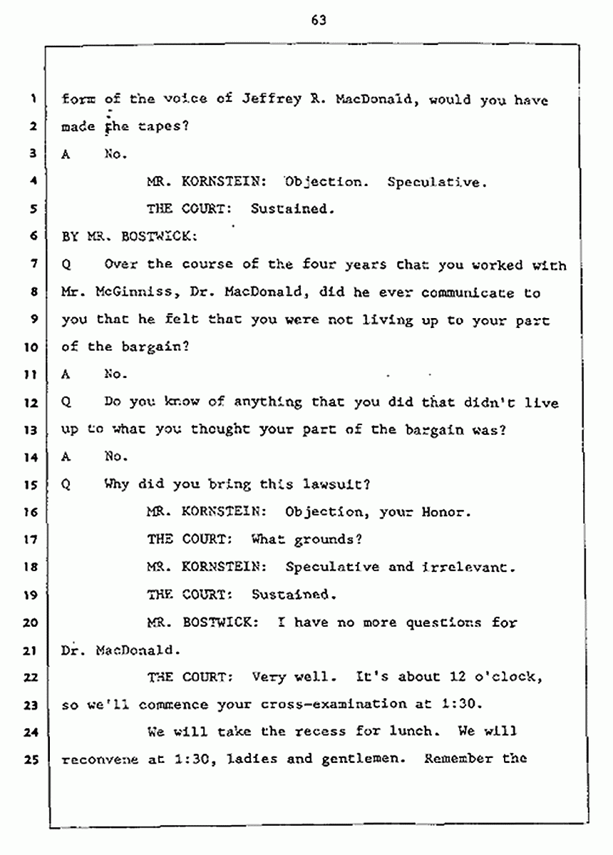Los Angeles, California Civil Trial<br>Jeffrey MacDonald vs. Joe McGinniss<br><br>July 27, 1987:<br>Plaintiff's Witness: Jeffrey MacDonald, p. 63
