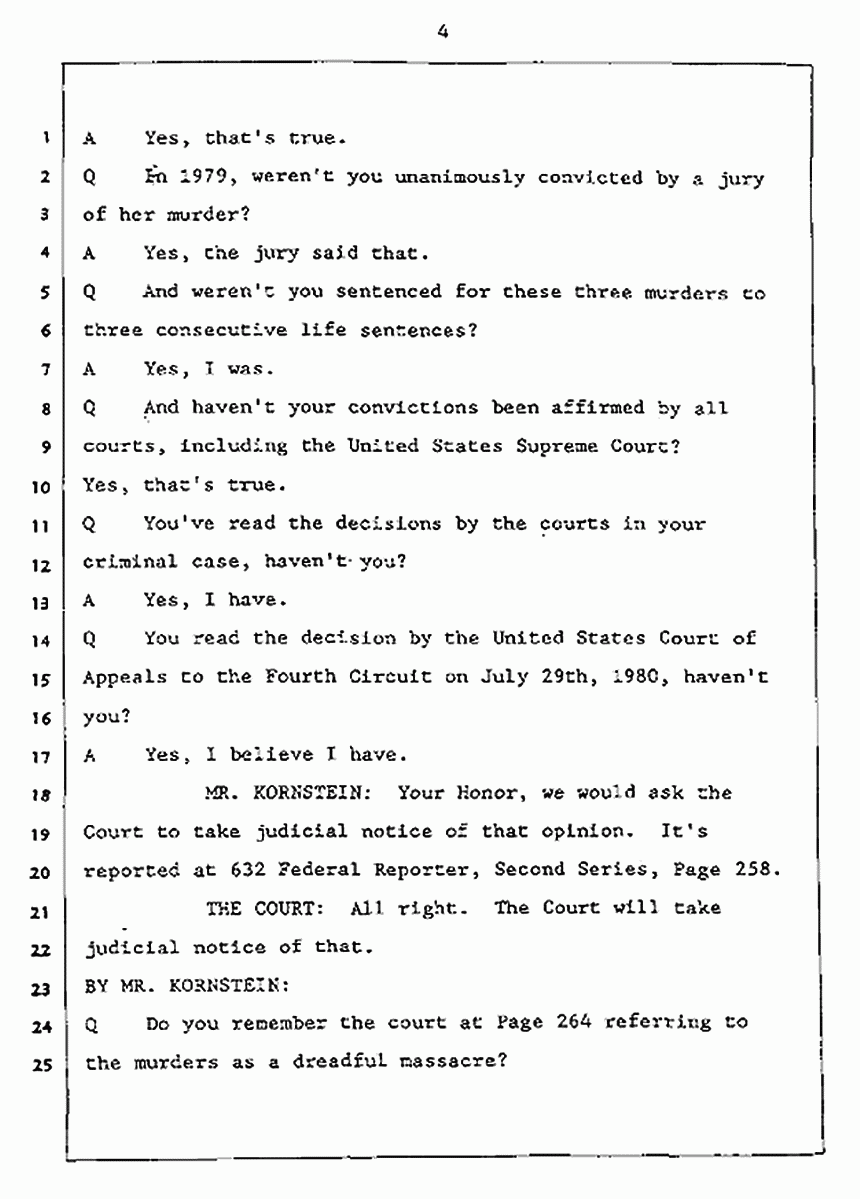 Los Angeles, California Civil Trial<br>Jeffrey MacDonald vs. Joe McGinniss<br><br>July 27, 1987:<br>Plaintiff's Witness: Jeffrey MacDonald, p. 4