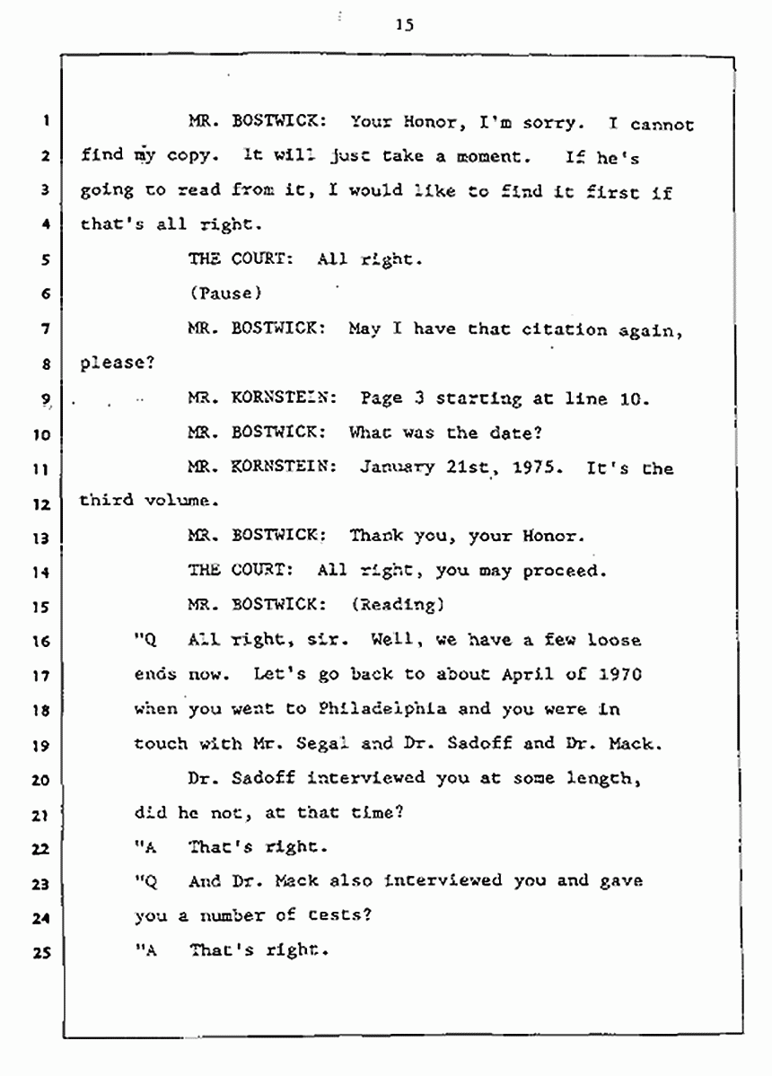 Los Angeles, California Civil Trial<br>Jeffrey MacDonald vs. Joe McGinniss<br><br>July 27, 1987:<br>Plaintiff's Witness: Jeffrey MacDonald, p. 15