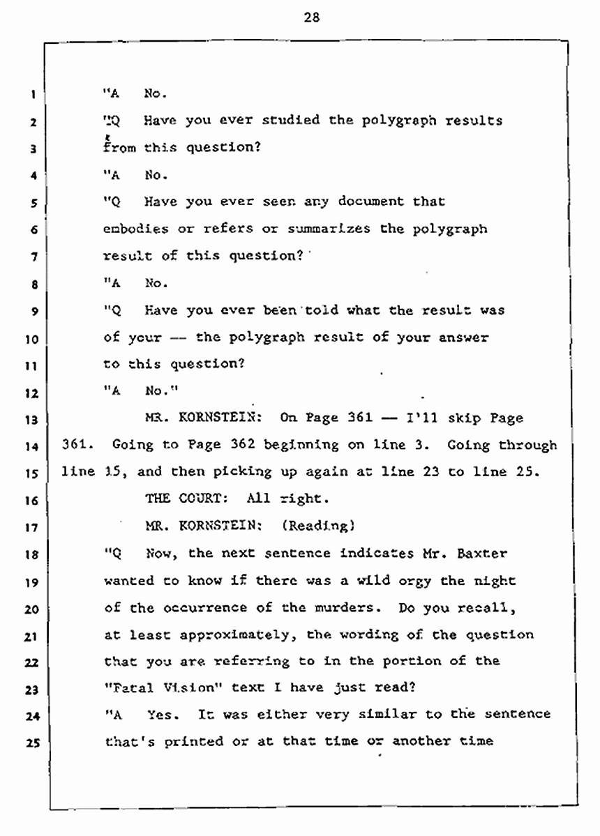 Los Angeles, California Civil Trial<br>Jeffrey MacDonald vs. Joe McGinniss<br><br>July 27, 1987:<br>Plaintiff's Witness: Jeffrey MacDonald, p. 28