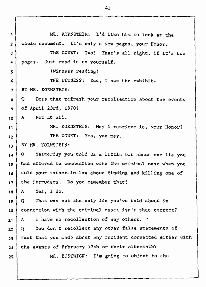 Los Angeles, California Civil Trial<br>Jeffrey MacDonald vs. Joe McGinniss<br><br>July 27, 1987:<br>Plaintiff's Witness: Jeffrey MacDonald, p. 41