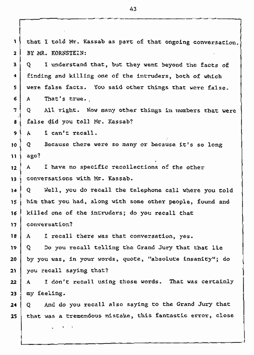 Los Angeles, California Civil Trial<br>Jeffrey MacDonald vs. Joe McGinniss<br><br>July 27, 1987:<br>Plaintiff's Witness: Jeffrey MacDonald, p. 43