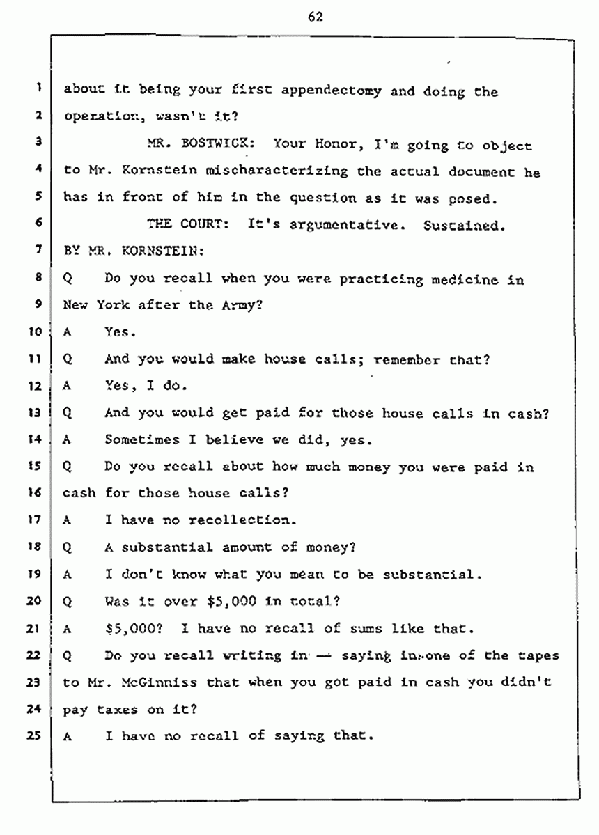 Los Angeles, California Civil Trial<br>Jeffrey MacDonald vs. Joe McGinniss<br><br>July 27, 1987:<br>Plaintiff's Witness: Jeffrey MacDonald, p. 62