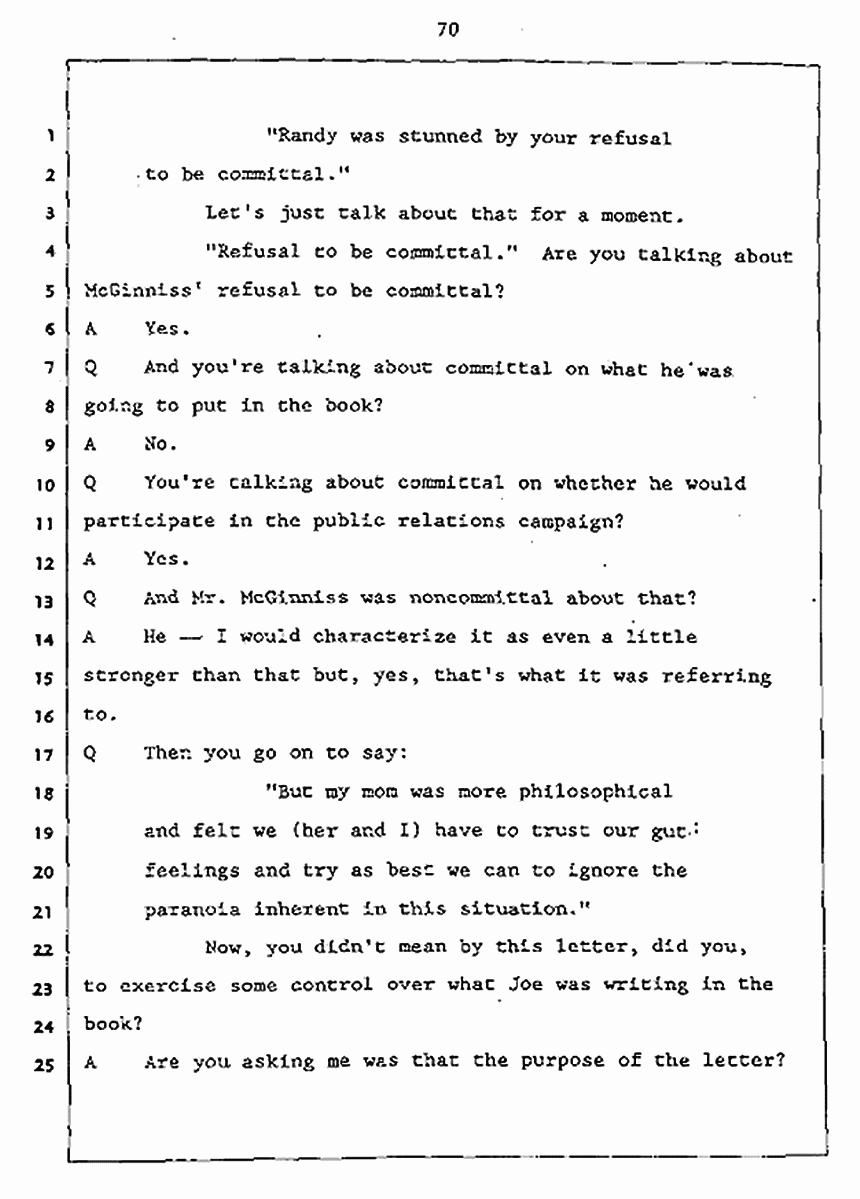 Los Angeles, California Civil Trial<br>Jeffrey MacDonald vs. Joe McGinniss<br><br>July 27, 1987:<br>Plaintiff's Witness: Jeffrey MacDonald, p. 70
