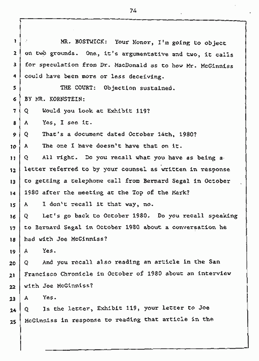 Los Angeles, California Civil Trial<br>Jeffrey MacDonald vs. Joe McGinniss<br><br>July 27, 1987:<br>Plaintiff's Witness: Jeffrey MacDonald, p. 74
