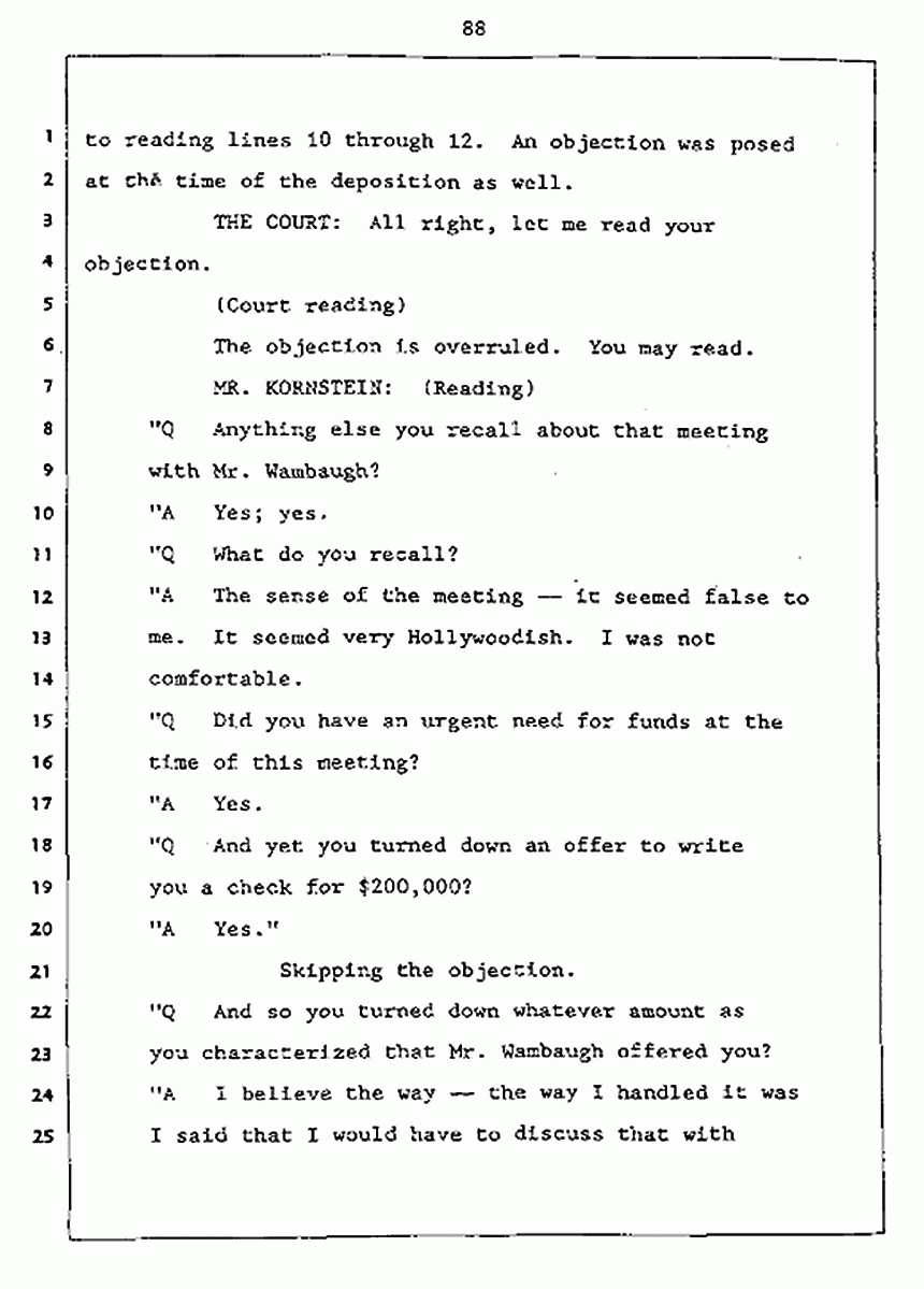 Los Angeles, California Civil Trial<br>Jeffrey MacDonald vs. Joe McGinniss<br><br>July 27, 1987:<br>Plaintiff's Witness: Jeffrey MacDonald, p. 88