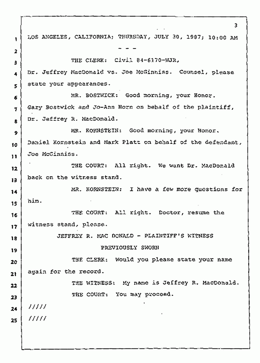 Los Angeles, California Civil Trial<br>Jeffrey MacDonald vs. Joe McGinniss<br><br>July 30, 1987:<br>Plaintiff's Witness: Jeffrey MacDonald, p. 3
