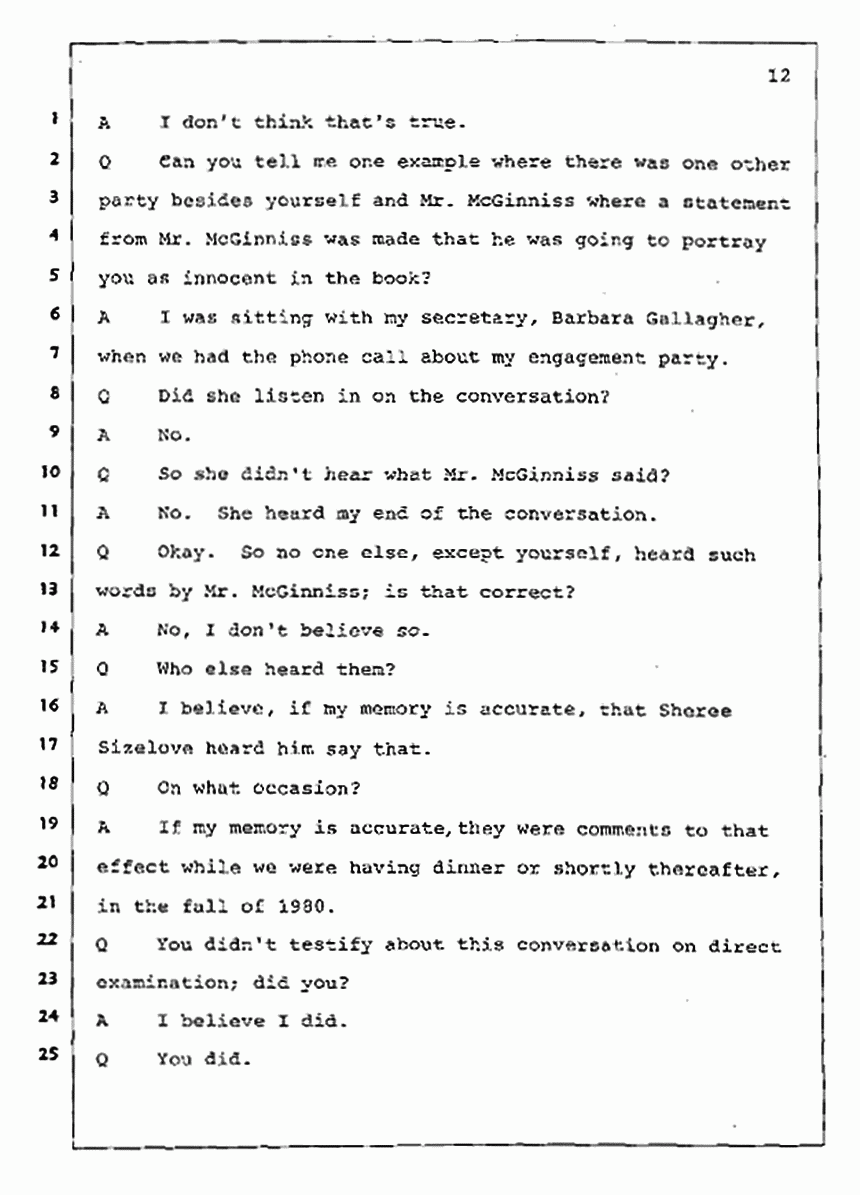 Los Angeles, California Civil Trial<br>Jeffrey MacDonald vs. Joe McGinniss<br><br>July 30, 1987:<br>Plaintiff's Witness: Jeffrey MacDonald, p. 12