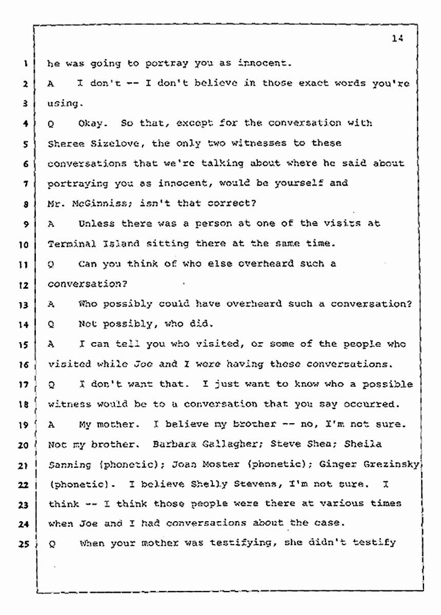 Los Angeles, California Civil Trial<br>Jeffrey MacDonald vs. Joe McGinniss<br><br>July 30, 1987:<br>Plaintiff's Witness: Jeffrey MacDonald, p. 14