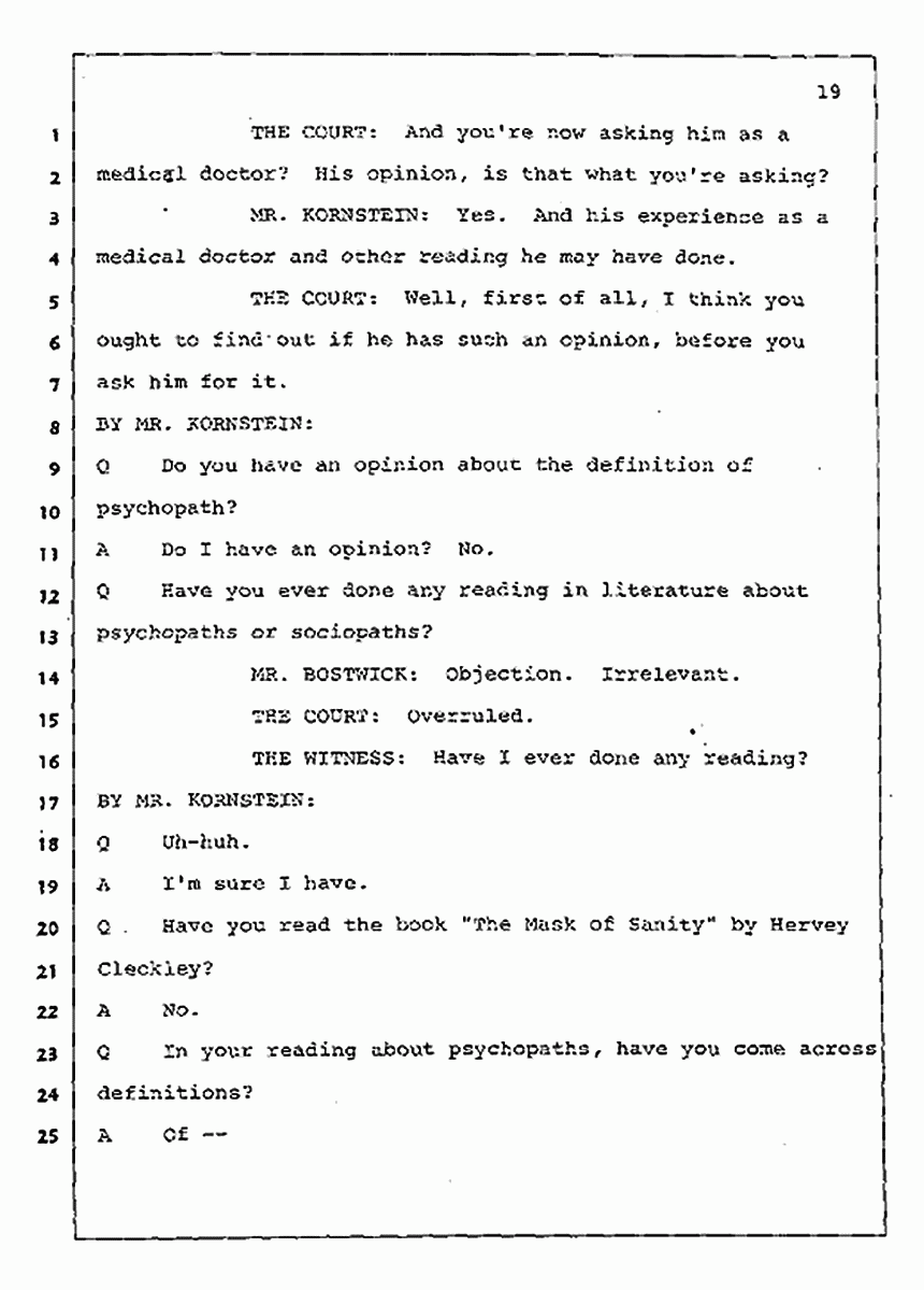 Los Angeles, California Civil Trial<br>Jeffrey MacDonald vs. Joe McGinniss<br><br>July 30, 1987:<br>Plaintiff's Witness: Jeffrey MacDonald, p. 19