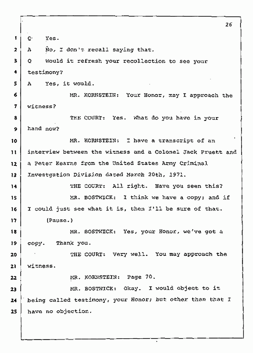 Los Angeles, California Civil Trial<br>Jeffrey MacDonald vs. Joe McGinniss<br><br>July 30, 1987:<br>Plaintiff's Witness: Jeffrey MacDonald, p. 26