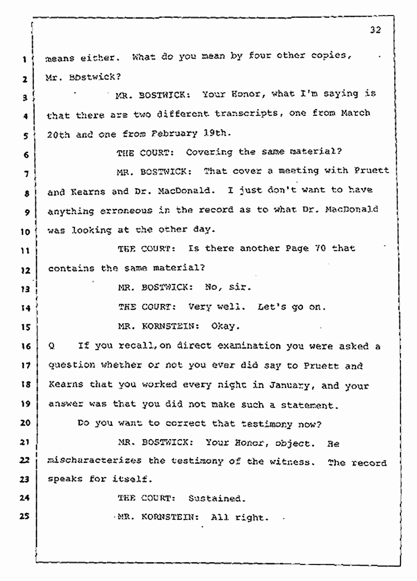 Los Angeles, California Civil Trial<br>Jeffrey MacDonald vs. Joe McGinniss<br><br>July 30, 1987:<br>Plaintiff's Witness: Jeffrey MacDonald, p. 32