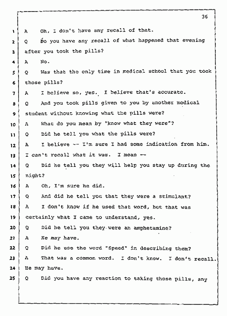 Los Angeles, California Civil Trial<br>Jeffrey MacDonald vs. Joe McGinniss<br><br>July 30, 1987:<br>Plaintiff's Witness: Jeffrey MacDonald, p. 36