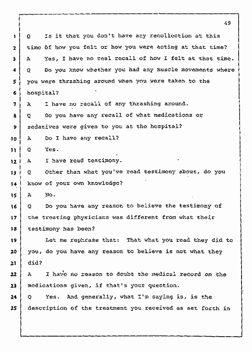 Los Angeles, California Civil Trial<br>Jeffrey MacDonald vs. Joe McGinniss<br><br>July 30, 1987:<br>Plaintiff's Witness: Jeffrey MacDonald, p. 49