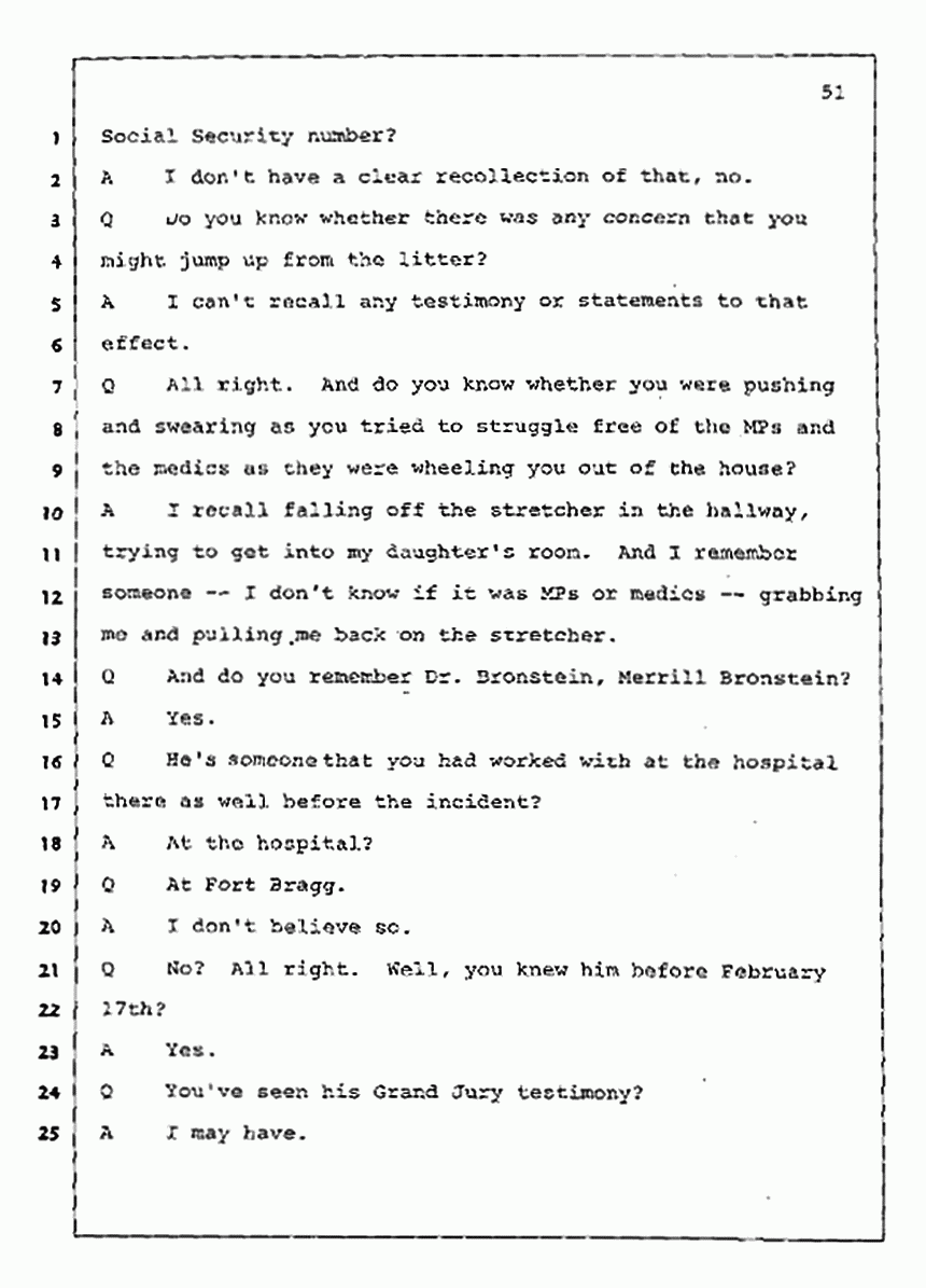 Los Angeles, California Civil Trial<br>Jeffrey MacDonald vs. Joe McGinniss<br><br>July 30, 1987:<br>Plaintiff's Witness: Jeffrey MacDonald, p. 51