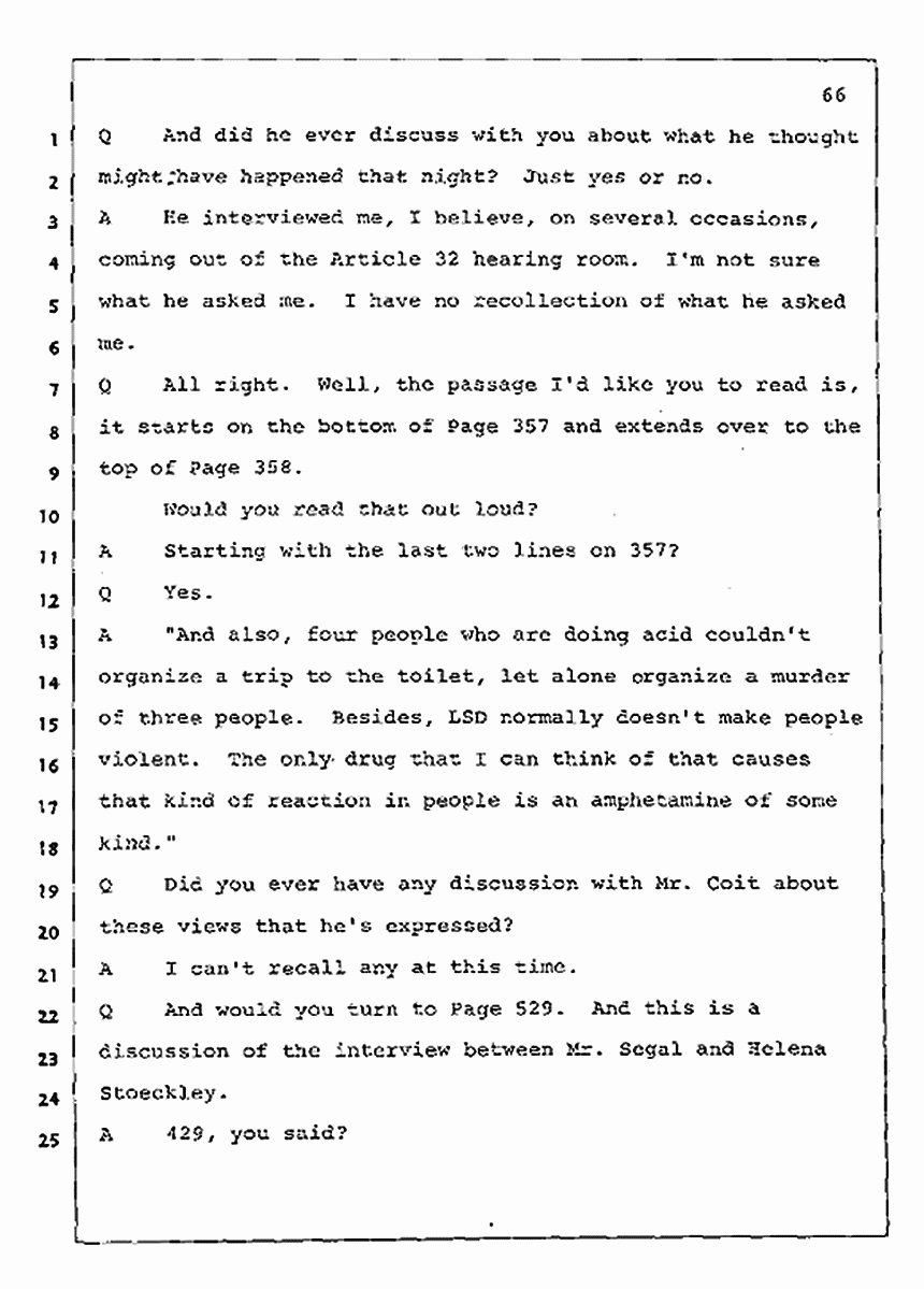 Los Angeles, California Civil Trial<br>Jeffrey MacDonald vs. Joe McGinniss<br><br>July 30, 1987:<br>Plaintiff's Witness: Jeffrey MacDonald, p. 66