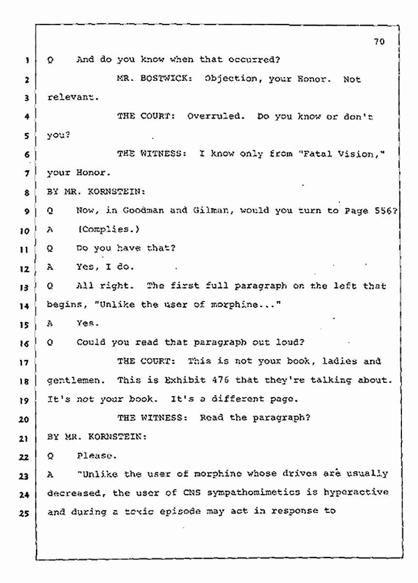 Los Angeles, California Civil Trial<br>Jeffrey MacDonald vs. Joe McGinniss<br><br>July 30, 1987:<br>Plaintiff's Witness: Jeffrey MacDonald, p. 70