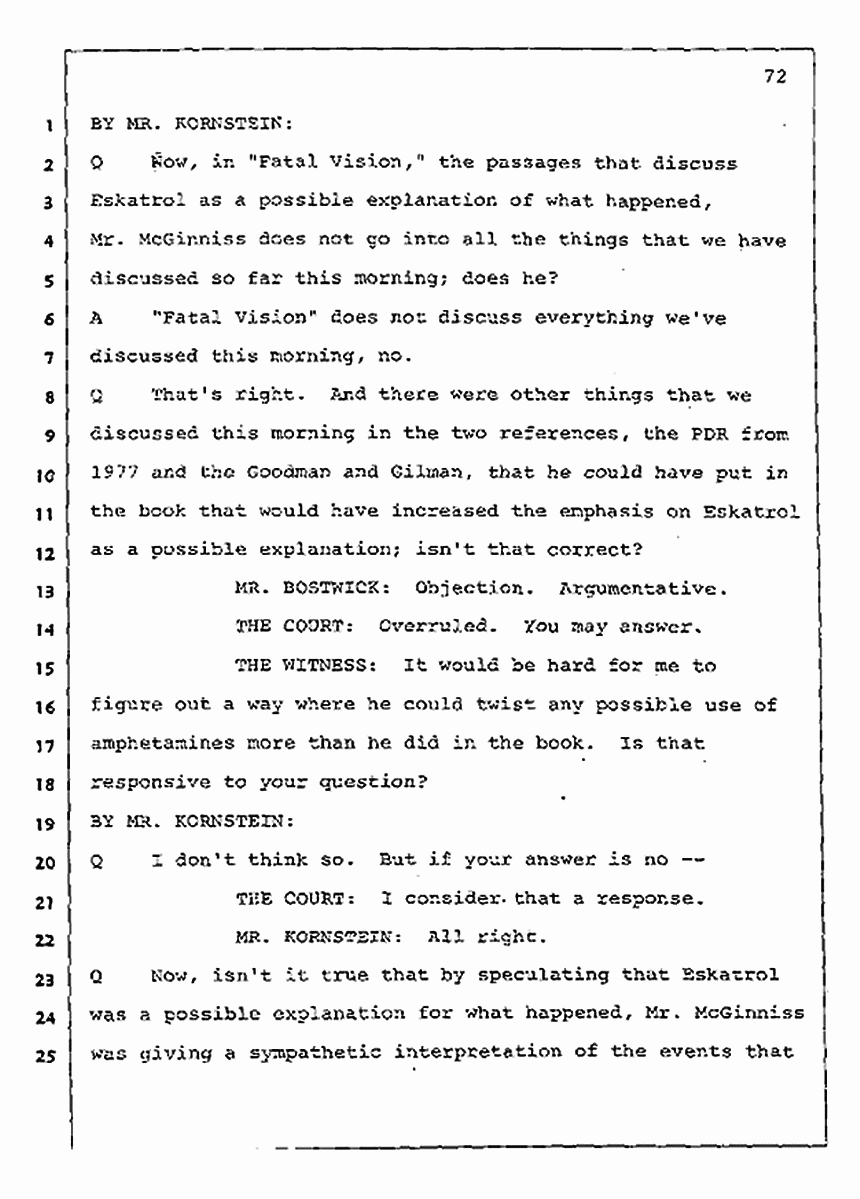 Los Angeles, California Civil Trial<br>Jeffrey MacDonald vs. Joe McGinniss<br><br>July 30, 1987:<br>Plaintiff's Witness: Jeffrey MacDonald, p. 72
