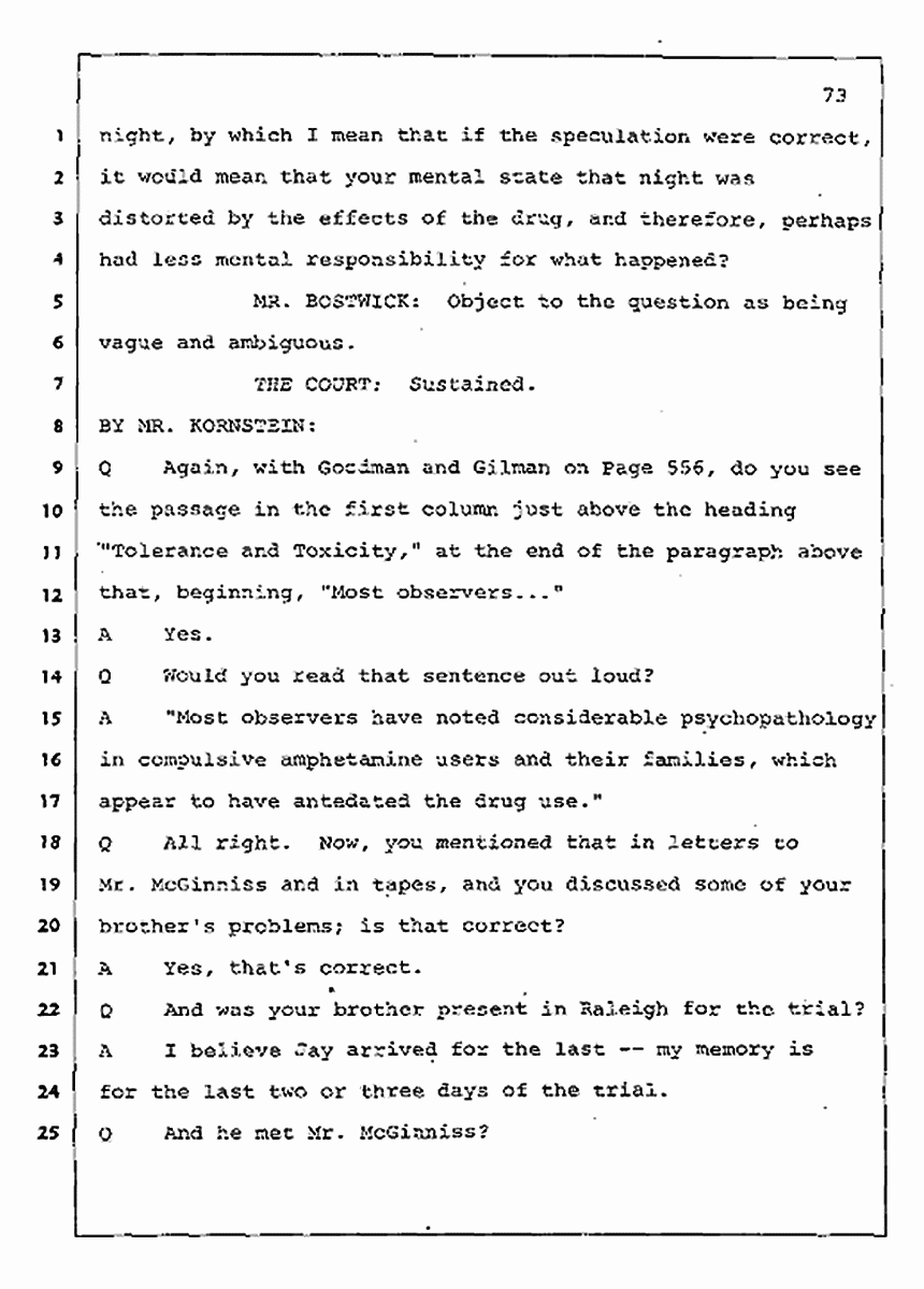 Los Angeles, California Civil Trial<br>Jeffrey MacDonald vs. Joe McGinniss<br><br>July 30, 1987:<br>Plaintiff's Witness: Jeffrey MacDonald, p. 73