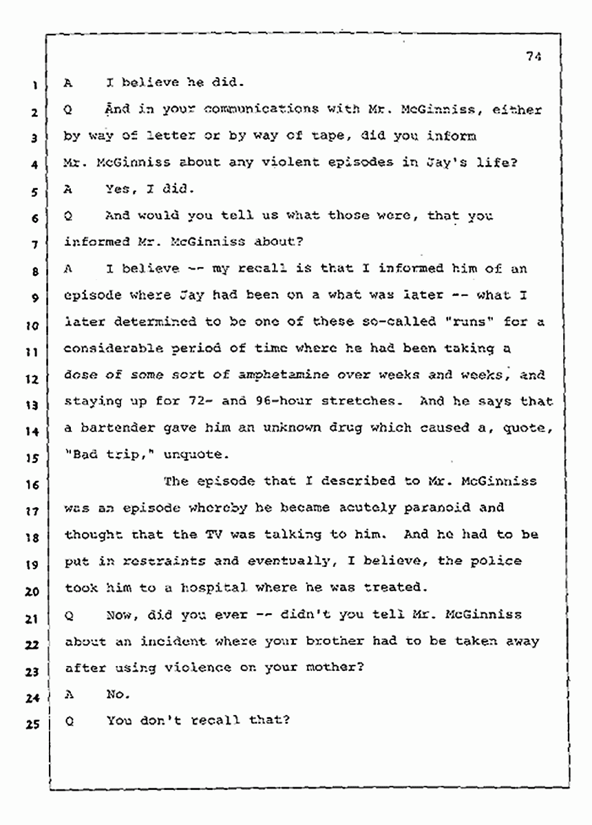 Los Angeles, California Civil Trial<br>Jeffrey MacDonald vs. Joe McGinniss<br><br>July 30, 1987:<br>Plaintiff's Witness: Jeffrey MacDonald, p. 74