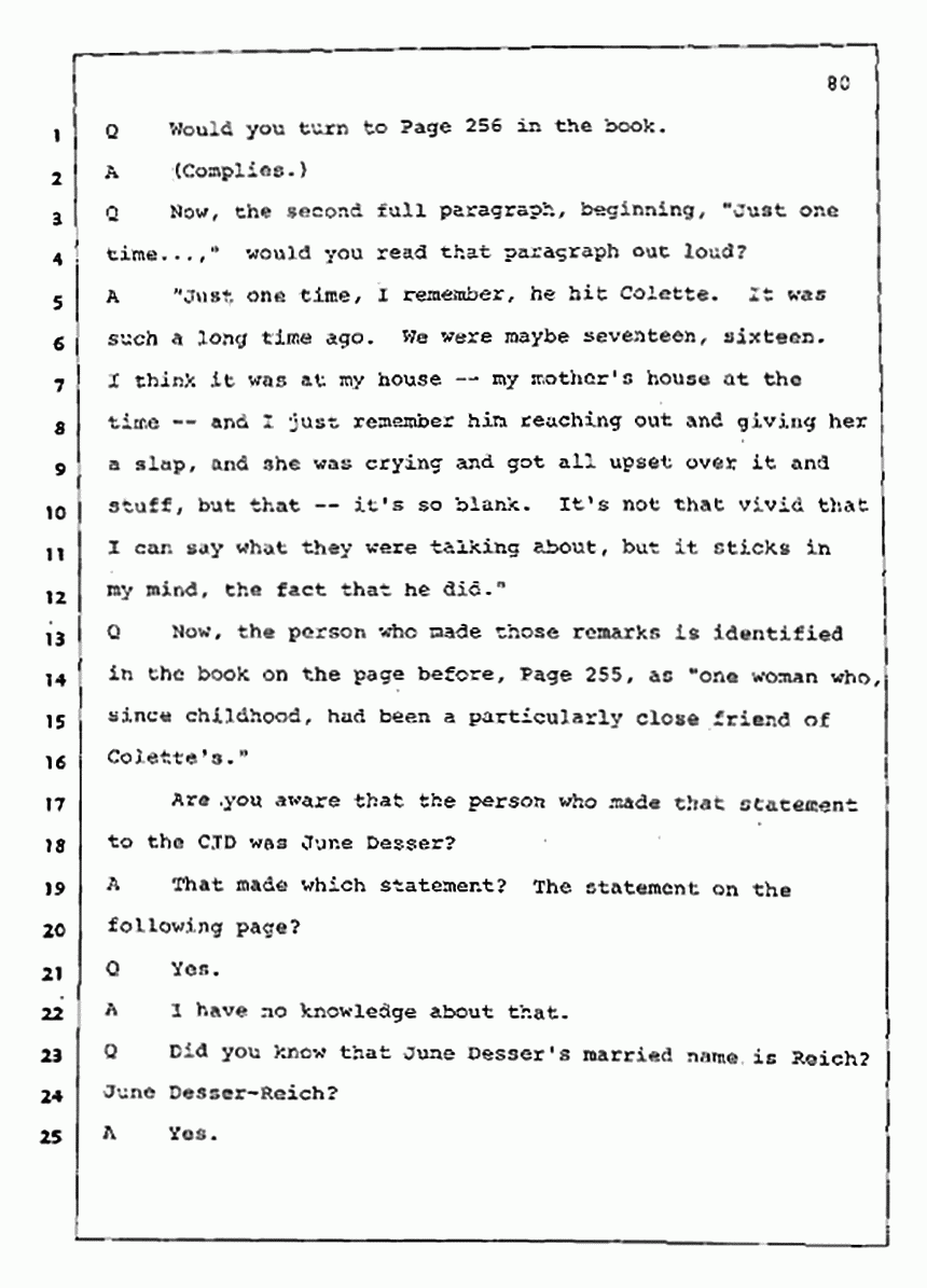 Los Angeles, California Civil Trial<br>Jeffrey MacDonald vs. Joe McGinniss<br><br>July 30, 1987:<br>Plaintiff's Witness: Jeffrey MacDonald, p. 80
