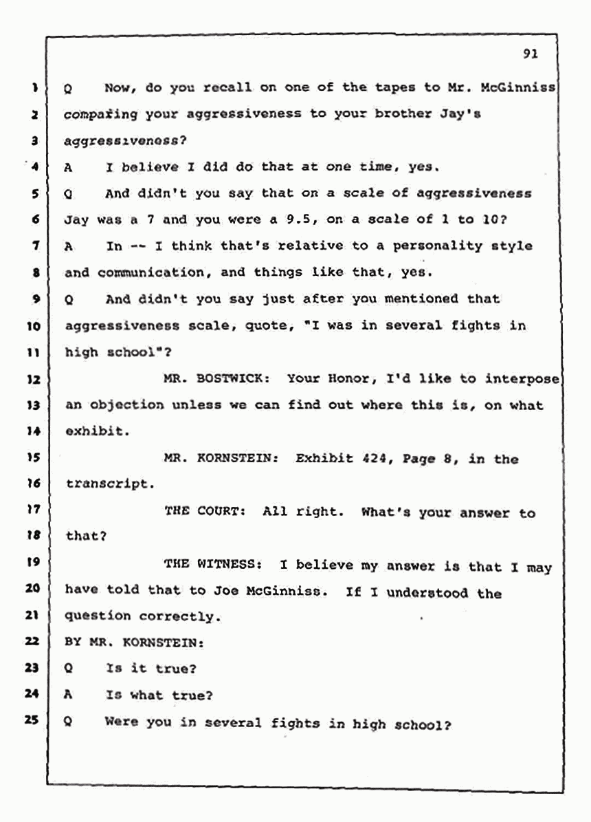 Los Angeles, California Civil Trial<br>Jeffrey MacDonald vs. Joe McGinniss<br><br>July 30, 1987:<br>Plaintiff's Witness: Jeffrey MacDonald, p. 91