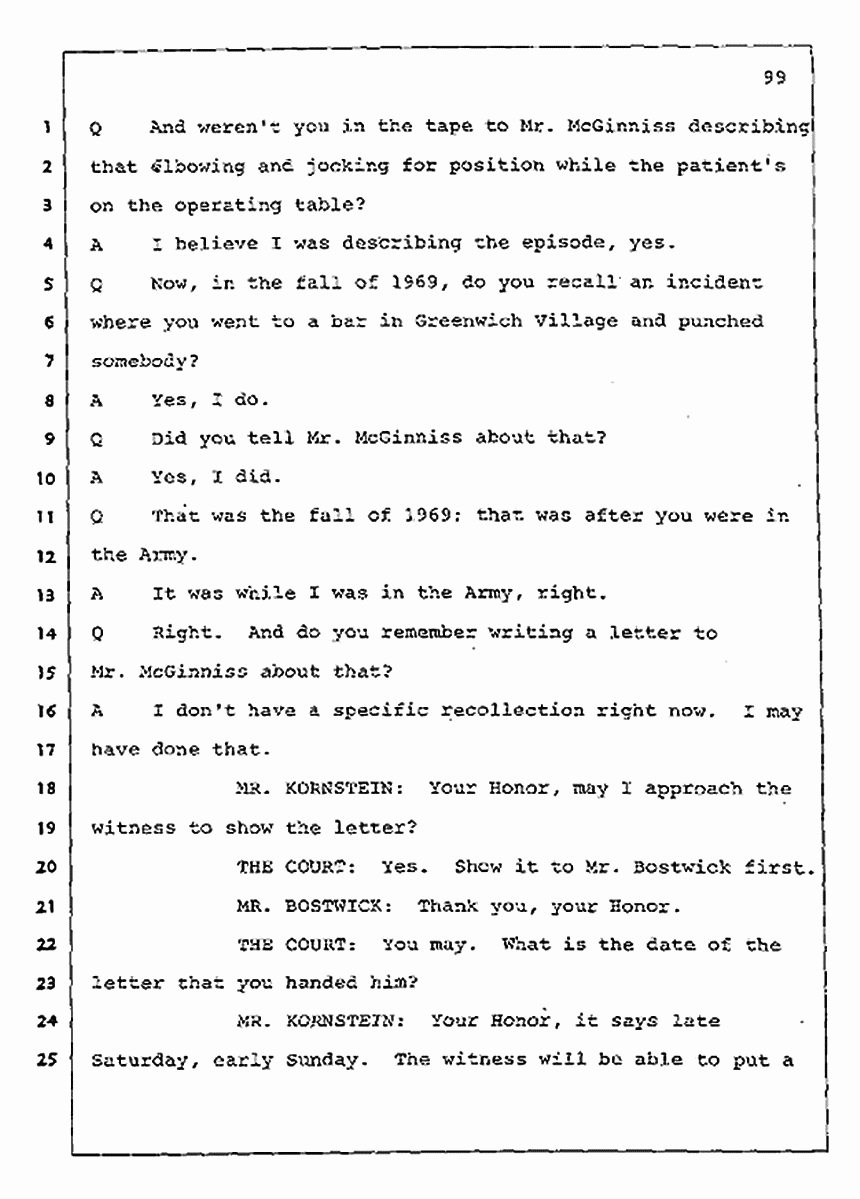 Los Angeles, California Civil Trial<br>Jeffrey MacDonald vs. Joe McGinniss<br><br>July 30, 1987:<br>Plaintiff's Witness: Jeffrey MacDonald, p. 99