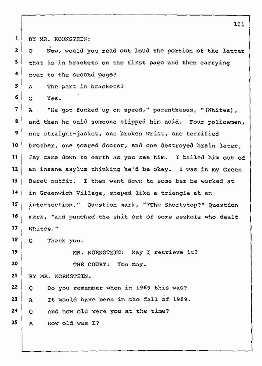 Los Angeles, California Civil Trial<br>Jeffrey MacDonald vs. Joe McGinniss<br><br>July 30, 1987:<br>Plaintiff's Witness: Jeffrey MacDonald, p. 101