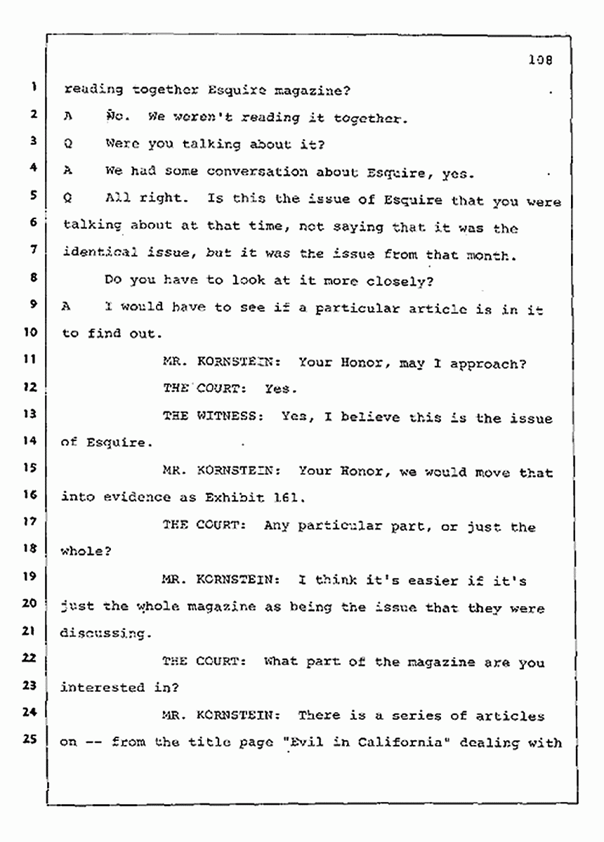 Los Angeles, California Civil Trial<br>Jeffrey MacDonald vs. Joe McGinniss<br><br>July 30, 1987:<br>Plaintiff's Witness: Jeffrey MacDonald, p. 108