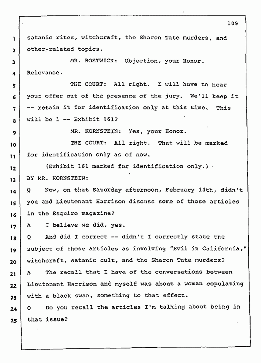 Los Angeles, California Civil Trial<br>Jeffrey MacDonald vs. Joe McGinniss<br><br>July 30, 1987:<br>Plaintiff's Witness: Jeffrey MacDonald, p. 109