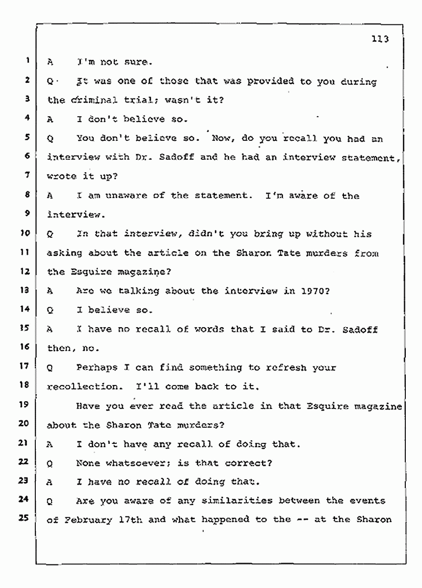 Los Angeles, California Civil Trial<br>Jeffrey MacDonald vs. Joe McGinniss<br><br>July 30, 1987:<br>Plaintiff's Witness: Jeffrey MacDonald, p. 113