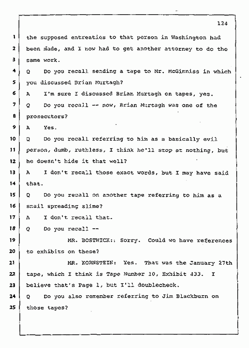 Los Angeles, California Civil Trial<br>Jeffrey MacDonald vs. Joe McGinniss<br><br>July 30, 1987:<br>Plaintiff's Witness: Jeffrey MacDonald, p. 124