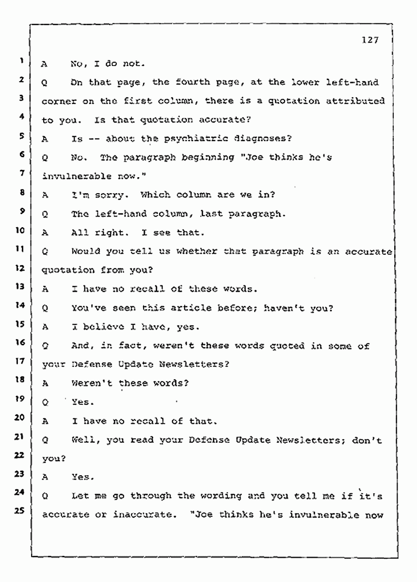 Los Angeles, California Civil Trial<br>Jeffrey MacDonald vs. Joe McGinniss<br><br>July 30, 1987:<br>Plaintiff's Witness: Jeffrey MacDonald, p. 127