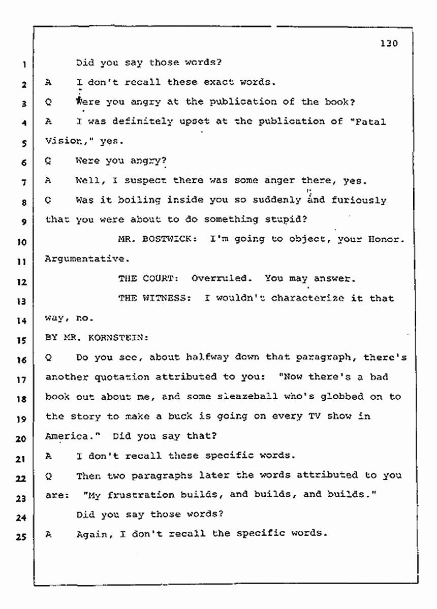 Los Angeles, California Civil Trial<br>Jeffrey MacDonald vs. Joe McGinniss<br><br>July 30, 1987:<br>Plaintiff's Witness: Jeffrey MacDonald, p. 130