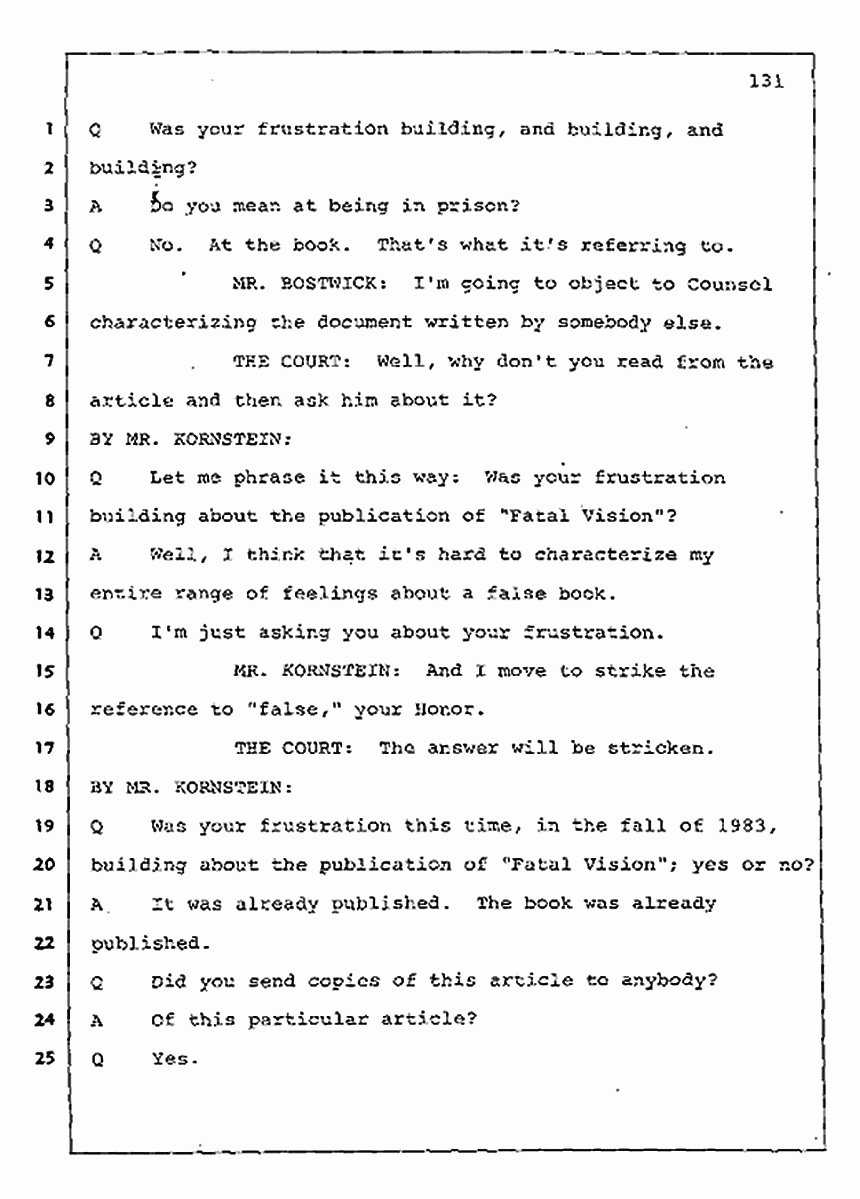 Los Angeles, California Civil Trial<br>Jeffrey MacDonald vs. Joe McGinniss<br><br>July 30, 1987:<br>Plaintiff's Witness: Jeffrey MacDonald, p. 131