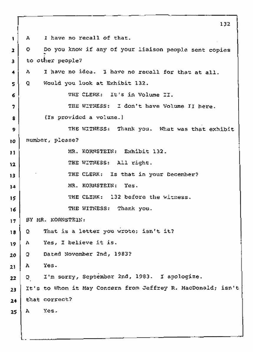 Los Angeles, California Civil Trial<br>Jeffrey MacDonald vs. Joe McGinniss<br><br>July 30, 1987:<br>Plaintiff's Witness: Jeffrey MacDonald, p. 132