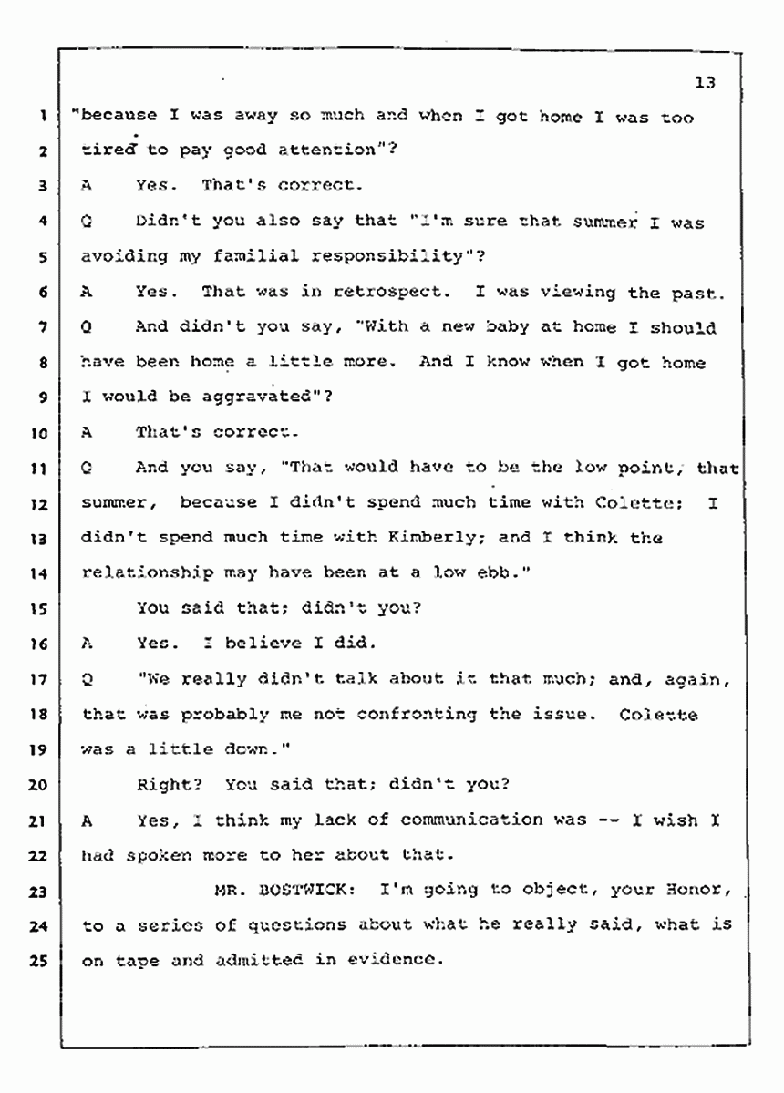 Los Angeles, California Civil Trial<br>Jeffrey MacDonald vs. Joe McGinniss<br><br>July 31, 1987:<br>Plaintiff's Witness: Jeffrey MacDonald, p. 13