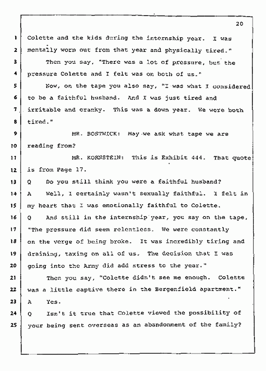 Los Angeles, California Civil Trial<br>Jeffrey MacDonald vs. Joe McGinniss<br><br>July 31, 1987:<br>Plaintiff's Witness: Jeffrey MacDonald, p. 20