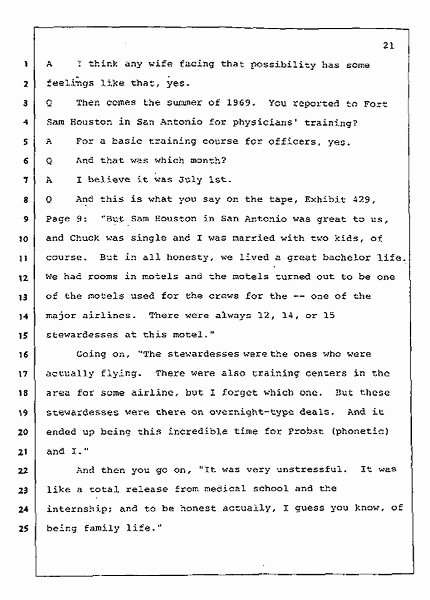 Los Angeles, California Civil Trial<br>Jeffrey MacDonald vs. Joe McGinniss<br><br>July 31, 1987:<br>Plaintiff's Witness: Jeffrey MacDonald, p. 21
