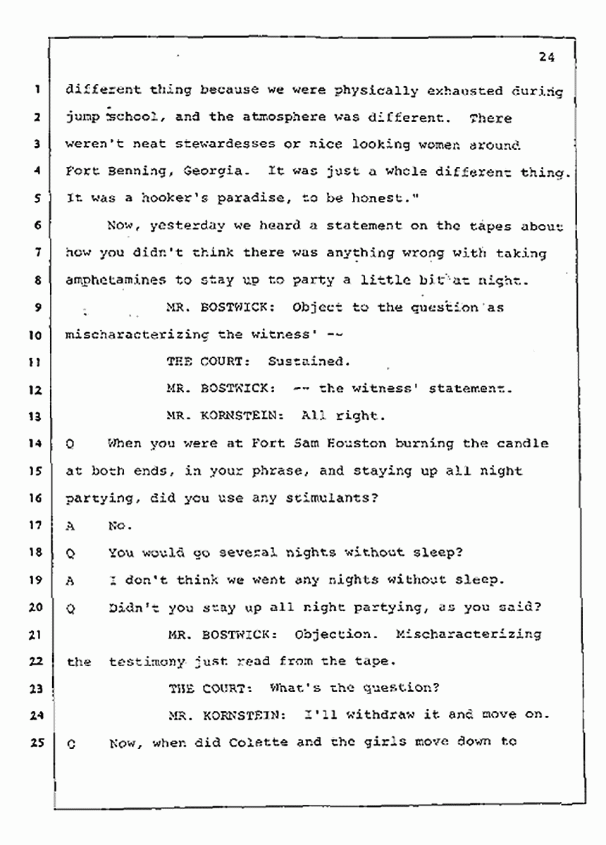 Los Angeles, California Civil Trial<br>Jeffrey MacDonald vs. Joe McGinniss<br><br>July 31, 1987:<br>Plaintiff's Witness: Jeffrey MacDonald, p. 24
