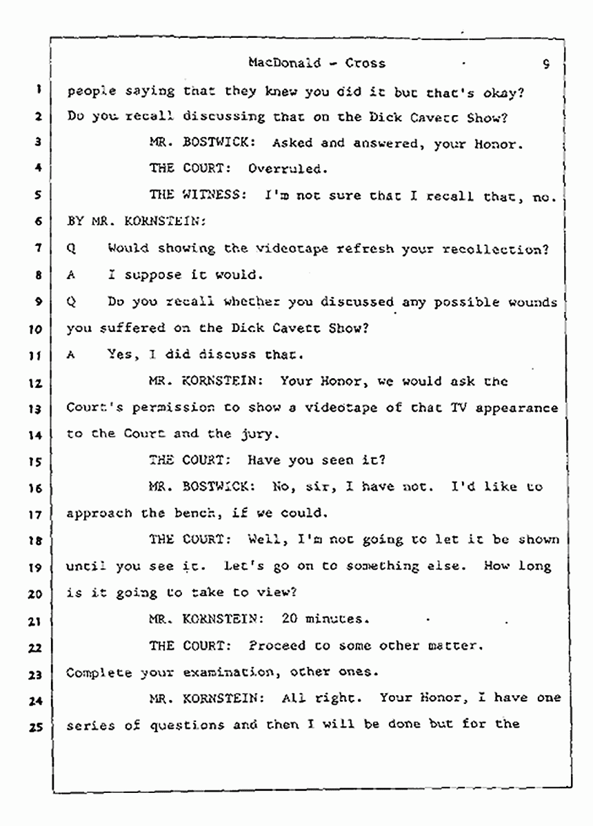 Los Angeles, California Civil Trial<br>Jeffrey MacDonald vs. Joe McGinniss<br><br>July 31, 1987:<br>Plaintiff's Witness: Jeffrey MacDonald, p. 9