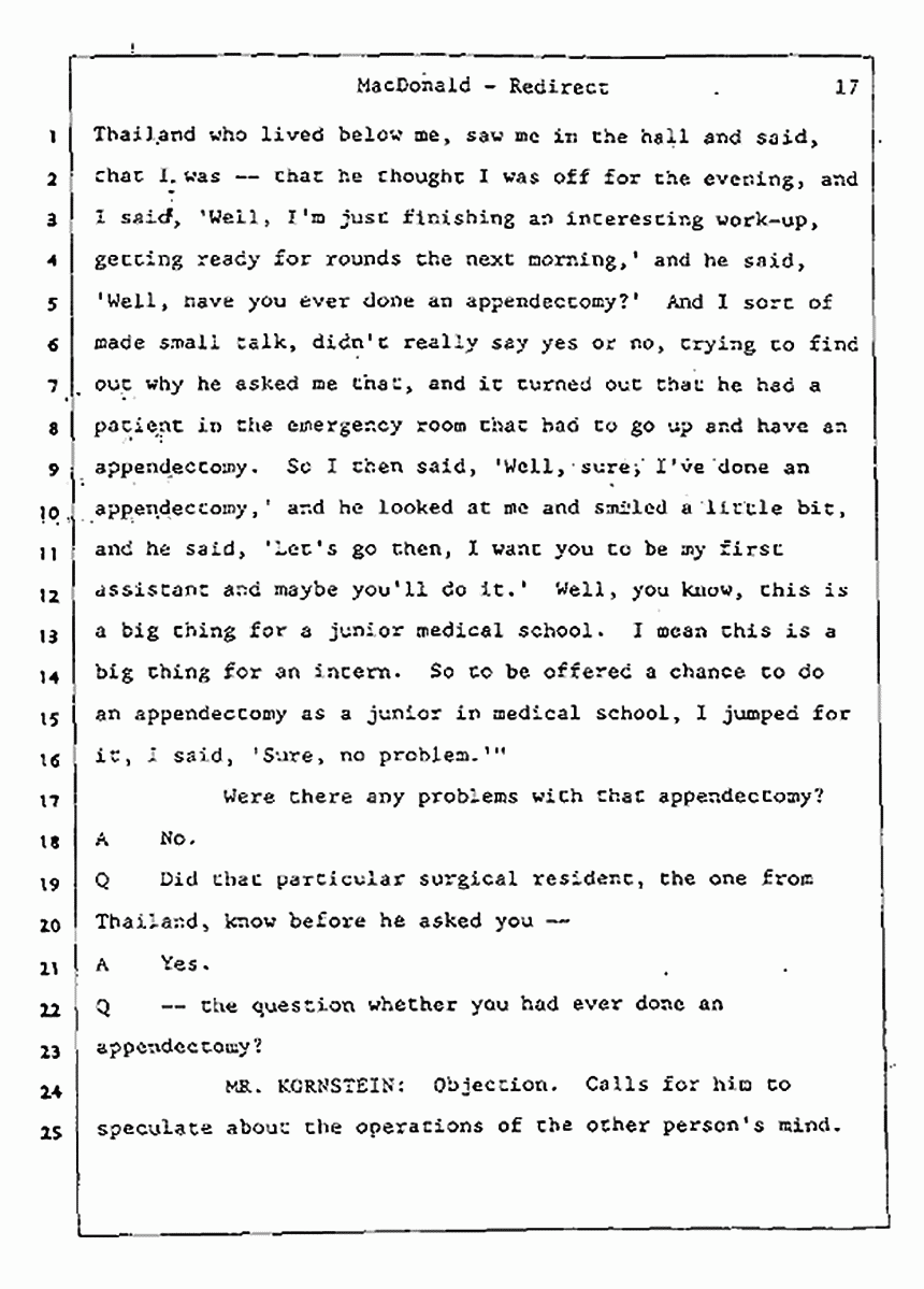 Los Angeles, California Civil Trial<br>Jeffrey MacDonald vs. Joe McGinniss<br><br>July 31, 1987:<br>Plaintiff's Witness: Jeffrey MacDonald, p. 17
