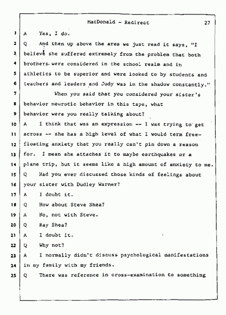 Los Angeles, California Civil Trial<br>Jeffrey MacDonald vs. Joe McGinniss<br><br>July 31, 1987:<br>Plaintiff's Witness: Jeffrey MacDonald, p. 27