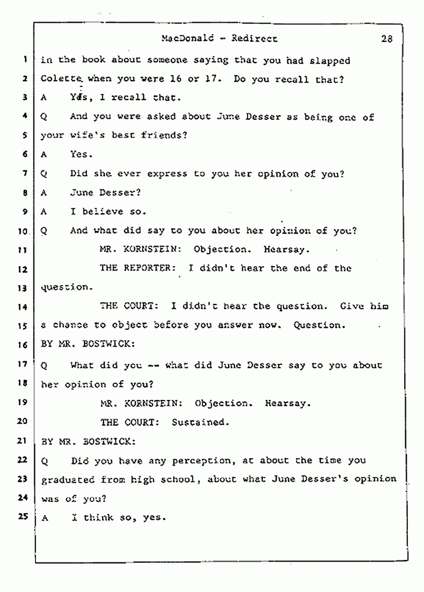 Los Angeles, California Civil Trial<br>Jeffrey MacDonald vs. Joe McGinniss<br><br>July 31, 1987:<br>Plaintiff's Witness: Jeffrey MacDonald, p. 28