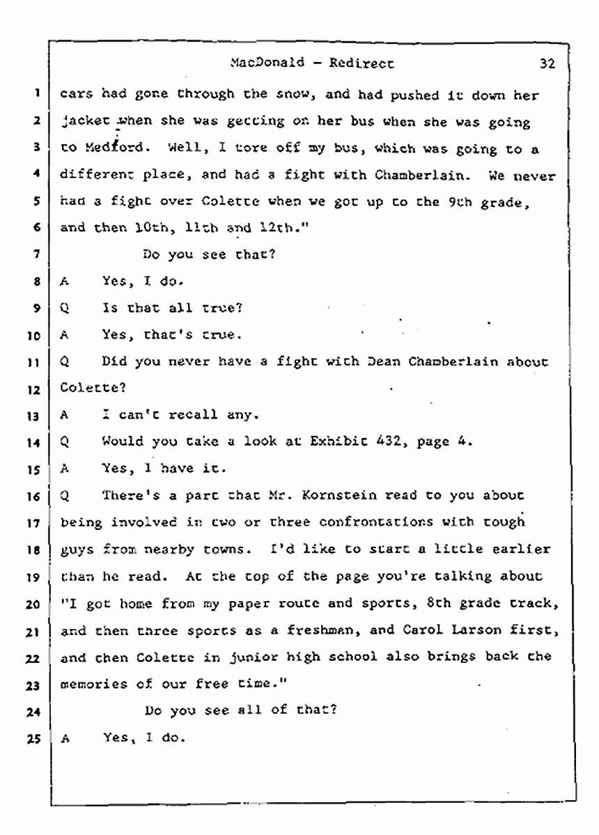 Los Angeles, California Civil Trial<br>Jeffrey MacDonald vs. Joe McGinniss<br><br>July 31, 1987:<br>Plaintiff's Witness: Jeffrey MacDonald, p. 32