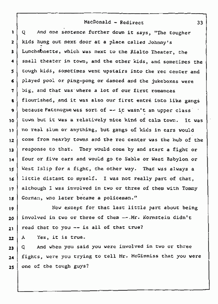Los Angeles, California Civil Trial<br>Jeffrey MacDonald vs. Joe McGinniss<br><br>July 31, 1987:<br>Plaintiff's Witness: Jeffrey MacDonald, p. 33