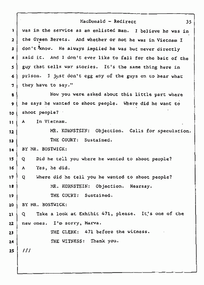 Los Angeles, California Civil Trial<br>Jeffrey MacDonald vs. Joe McGinniss<br><br>July 31, 1987:<br>Plaintiff's Witness: Jeffrey MacDonald, p. 35