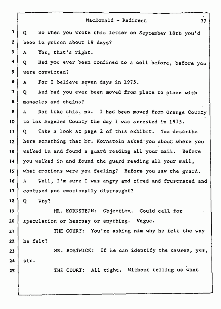 Los Angeles, California Civil Trial<br>Jeffrey MacDonald vs. Joe McGinniss<br><br>July 31, 1987:<br>Plaintiff's Witness: Jeffrey MacDonald, p. 37